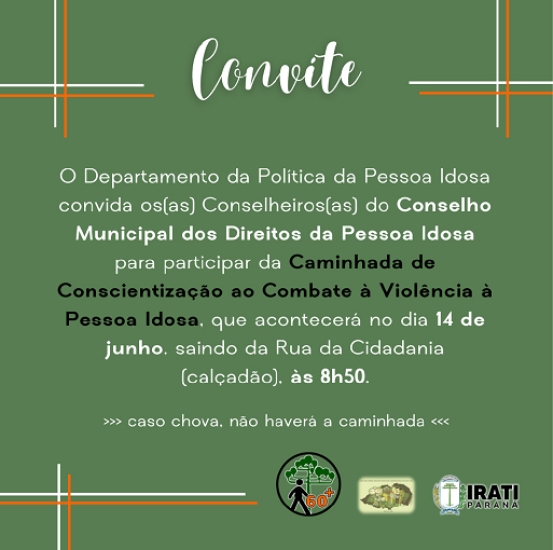 CAMINHADA DE CONSCIENTIZAÇÃO AO COMBATE À VIOLÊNCIA Á PESSOA IDOSA