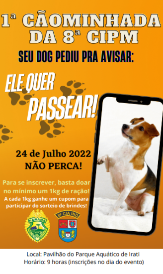 1ª CÃOMINHADA DA 8ª CIPM