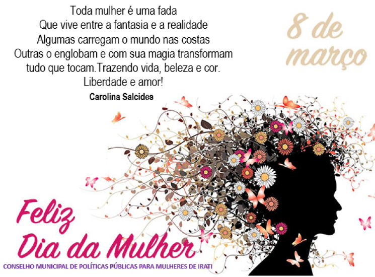 08 de Março Dia da Mulher